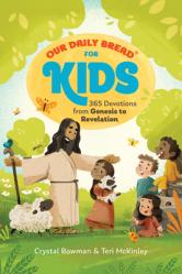  Our Daily Bread for Kids: 365 Devotions from Genesis to Revelation, Volume 2 (a Children\'s Daily Devotional for Girls and Boys Ages 6-10) 
