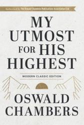  My Utmost for His Highest: Modern Classic Language Hardcover (365-Day Devotional Using Niv) 