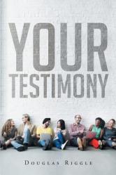  Your Testimony 