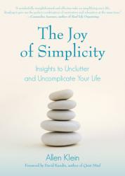  The Joy of Simplicity: Insights to Unclutter and Uncomplicate Your Life (Affirmation Book on Simplicity and Self-Compassion, Organizing for Stress Red 