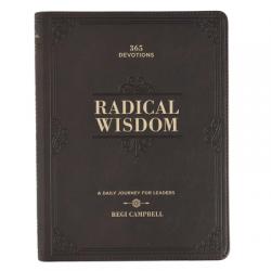  Radical Wisdom 365 Devotions, a Daily Journey for Men - Brown Faux Leather Flexcover Gift Book Devotional W/Ribbon Marker 