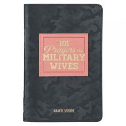  101 Prayers for Military Wives Faux Leather Gift Book 
