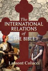  The International Relations of the Bible 