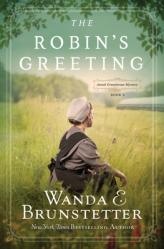  The Robin\'s Greeting: Amish Greenhouse Mystery #3 Volume 3 