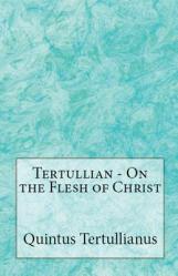  On the Flesh of Christ 