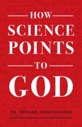  How Science Points to God 