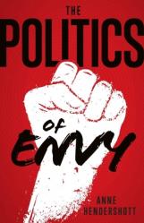  The Politics of Envy 