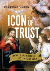  Icon of Trust: Mary in the Gospels of Luke and John 