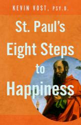  St. Paul\'s Eight Steps to Happiness 