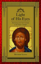  The Light of His Eyes: Journeying from Self-Contempt to the Father\'s Delight 