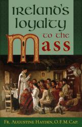  Ireland\'s Loyalty to the Mass 