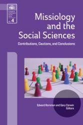  Missiology and the Social Sciences: Contributions, Cautions and Conclusions 