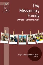  The Missionary Family: Witness, Concerns, Care 