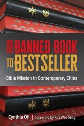  From Banned Book to Bestseller: The Bible Mission in Contemporary China 