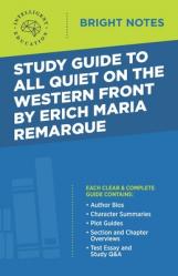  Study Guide to All Quiet on the Western Front by Erich Maria Remarque 