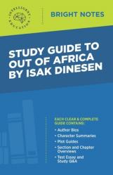  Study Guide to Out of Africa by Isak Dinesen 