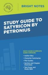  Study Guide to Satyricon by Petronius 