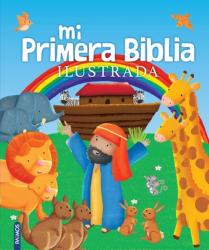  Mi Primera Biblia Ilustrada / My First Illustrated Bible 