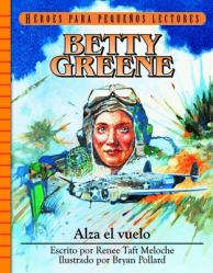  Betty Greene - Alza El Vuelo 