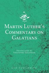  Martin Luther\'s Commentary on Galatians 