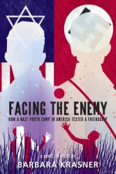  Facing the Enemy: How a Nazi Youth Camp in America Tested a Friendship 