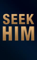  Seek Him 