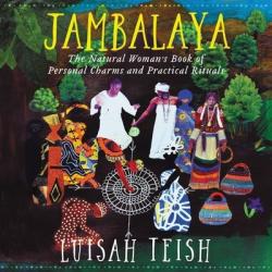  Jambalaya: The Natural Woman\'s Book of Personal Charms and Practical Rituals 