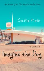  Imagine the Dog: A Novella 