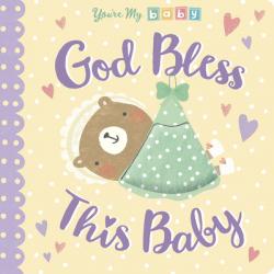  God Bless This Baby 