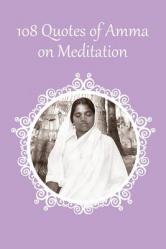  108 Quotes on Meditation 