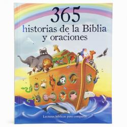  365 Historias de la Biblia Y Oraciones: Lecturas Biblicas Para Compartir = 365 Bible Stories and Prayers 