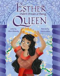  Esther Didn\'t Dream of Being Queen 