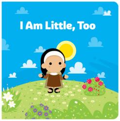  I Am Little, Too 