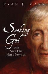  Seeking God with Saint John Henry Newman 