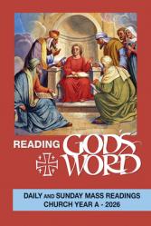  Reading God\'s Word 2026: Daily and Sunday Mass Readings Church Year a 