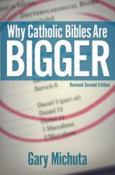  Why Catholic Bibles Are Bigger 