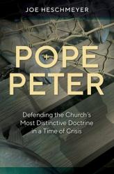  Pope Peter: Defending the Chur 