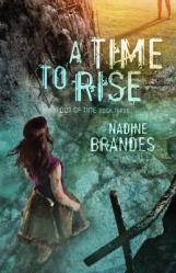  A Time to Rise: Volume 3 