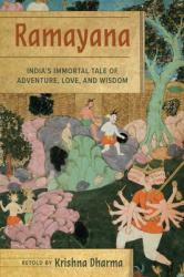  Ramayana: India\'s Immortal Tale of Adventure, Love, and Wisdom 