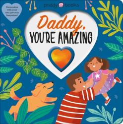  With Love: Daddy, You\'re Amazing 