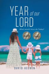 Year Of Our Lord: What would Jesus do today? 