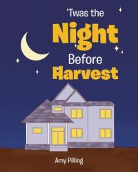  \'Twas the Night Before Harvest 