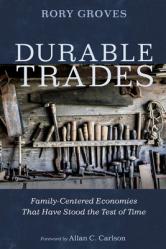  Durable Trades: Family-Centered Economies That Have Stood the Test of Time 