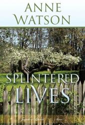  Splintered Lives: Jacob\'s Bend-Book 2 