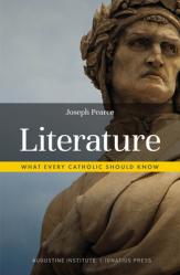  Literature: What Every Catholic Should Know 