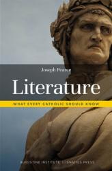  Literature: What Every Catholic Should Know 