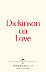  Dickinson on Love 
