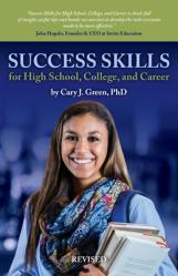  Success Skills for High School, College, and Career 