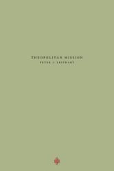  Theopolitan Mission 
