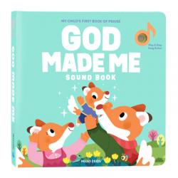  God Made Me Sound Book: My Child\'s First Book of Praise [With Battery] 